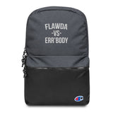 Flawda vs. Errbody Embroidered Champion Backpack
